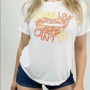 Girl Dangerous Nothing Love Can’t Do White Tee